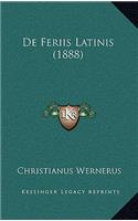 De Feriis Latinis (1888)