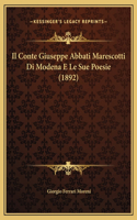 Il Conte Giuseppe Abbati Marescotti Di Modena E Le Sue Poesie (1892)