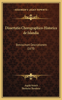 Dissertatio Chorographico-Historica de Islandia