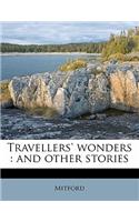 Travellers' Wonders: And Other Stories