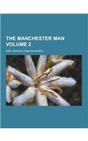 The Manchester Man Volume 2: (English)