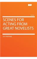 Scenes for Acting from Great Novelists