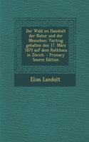 Der Wald Im Haushalt Der Natur Und Der Menschen