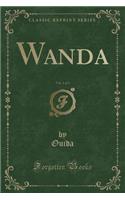 Wanda, Vol. 1 of 3 (Classic Reprint)