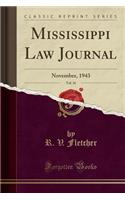 Mississippi Law Journal, Vol. 16: November, 1943 (Classic Reprint)