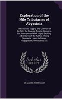 Exploration of the Nile Tributaries of Abyssinia
