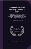 Communication of Attorney-General Z. Snow
