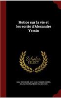 Notice sur la vie et les ecrits d'Alexandre Yersin