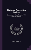 Statistical Aggregation Analysis