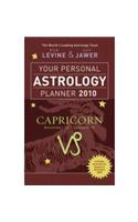 Your Personal Astrology Planner 2010: Capricorn