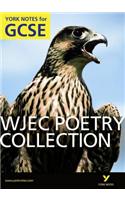 WJEC Poetry Collection: York Notes for GCSE (Grades A*-G)