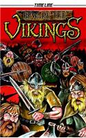 Beware the Vikings