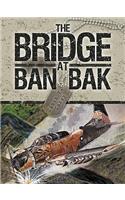 The Bridge At Ban Bak
