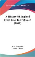 A History Of England From 1760 To 1798 A.D. (1891)