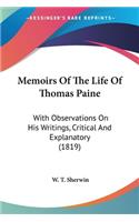 Memoirs Of The Life Of Thomas Paine