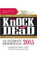 Knock 'em Dead: The Ultimate Job Search Guide