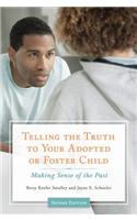 Telling the Truth to Your Adopted or Foster Child