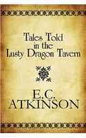 Tales Told in the Lusty Dragon Tavern