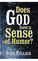 Does God Have a Sense of Humor?