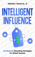 Intelligent Influence