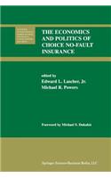 Economics and Politics of Choice No-Fault Insurance