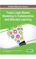 Fuzzy Logic-Based Modeling in Collaborative and Blended Learning