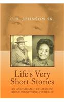 Life's Very Short Stories