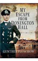 My Escape from Doninghton Hall