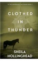 Clothed in Thunder: In the Shadow of the Cedar, Book 2: In the Shadow of the Cedar, Book 2