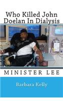 Who Killed John Doelan In Dialysis