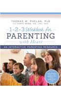 1-2-3 Workbook for Parenting with Heart