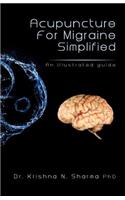 Acupuncture for Migraine Simplified: An Illustrated Guide