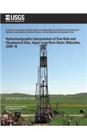 Hydrostratigraphic Interpretation of Test- Hole and Geophysical Data, Upper Loup River Basin, Nebraska, 2008?10: (English)