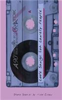 Love Songs for Lonely People