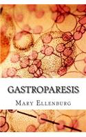 Gastroparesis