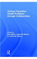 Solving Population Health Problems Through Collaboration