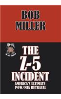 Z-5 Incident