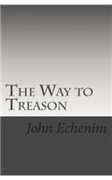 The Way to Treason: The Treason Trilogy: Book 1(1 The Treason Trilogy)
