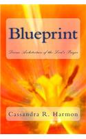 Blueprint: Divine Architecture of the Lord's Prayer(English)