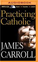 Practicing Catholic