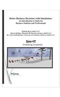 Better Business Decisions with Simulation