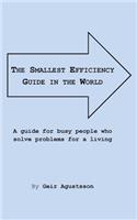 The Smallest Efficiency Guide in the World