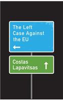 The Left Case Against the EU