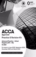 ACCA Advanced Taxation FA2021: Practice and Revision Kit