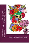 Fancy Fun FLowery Faces