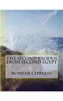 The Second Exodus From Second Egypt