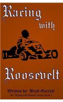 Racing with Roosevelt