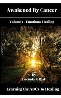 Awakened By Cancer
