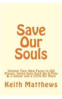 Save Our Souls: A Situation Comedy: Volume Two