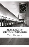 electricity without charges
